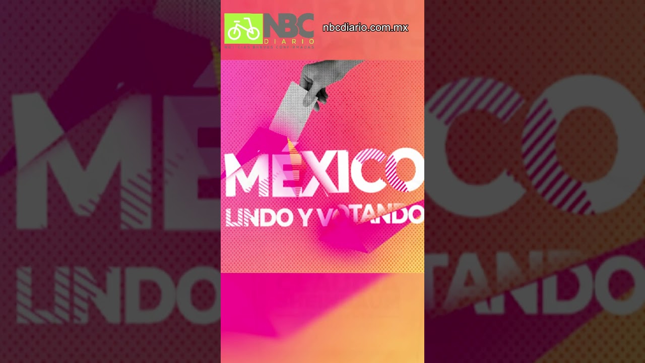 ¡Vota el 2 de junio! #México