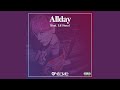 Allday (feat. Lil Steez)