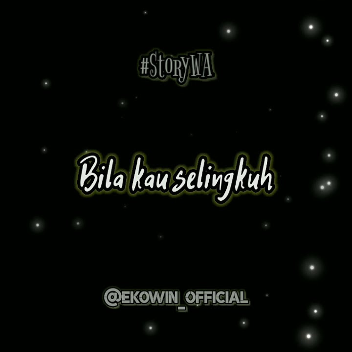 STORY WA😏! BAGINDAS - AKU PASTI TAHU BY EKOWIN