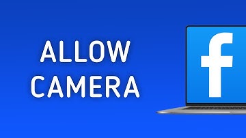 How To Allow Camera On Facebook On PC (New Update)