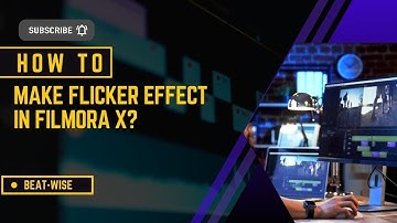 How To Make Beat Wise Flicker Effect In Filmora [Tutorial]