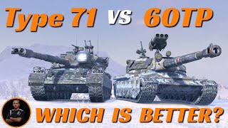 Type 71 Vs 60Tp Which Is Better? Wot Blitz