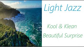 Smooth Jazz [Kool & Klean - Beautiful Surprise] | ♫ RE ♫ chords