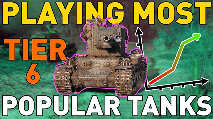 Playing the Most POPULAR T6s in World of Tanks!