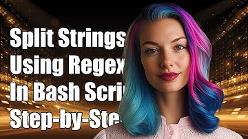 How to Split Strings Using Regex in Bash Script: A Step-by-Step Guide