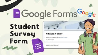 Student Survey Form in Google Forms | Create, Customize, and Analyze Responses