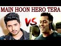 Salman Khan vs Armaan Malik | Main Hoon Hero Tera
