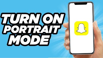 How To Turn On Portrait Mode On Snapchat | Easy Tutorial (2025)