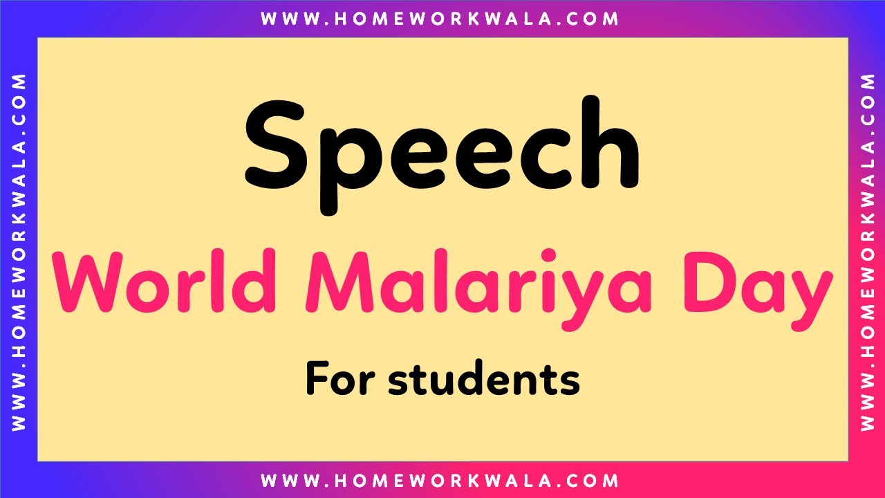 speech on world malaria day