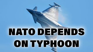NATO Depends on the Typhoon