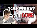 You Laugh You Lose BUT if I laugh NOTHING HAPPENS??