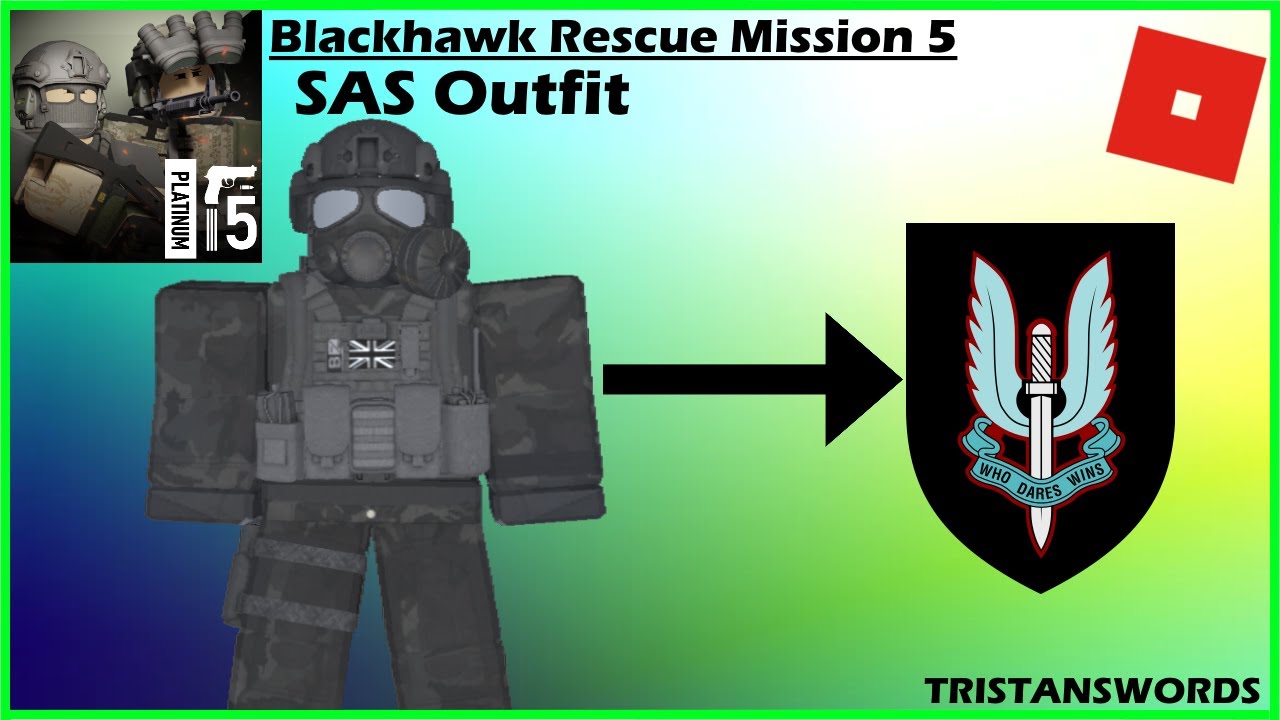 Roblox Blackhawk Rescue Mission 5 Sas Outfit Youtube - roblox blackhawk rescue mission defence