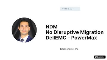 Non-Disruptive Migration - DellEMC PowerMax [Unisphere]