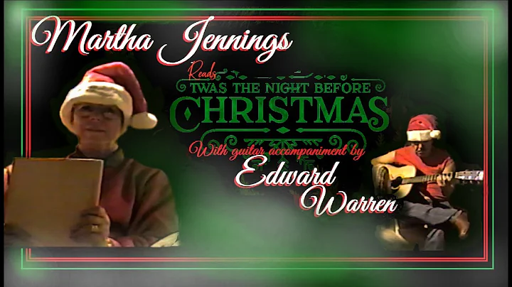 Martha Jennings reads 'TWAS THE NIGHT BEFORE CHRIS...