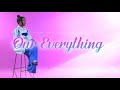 Savanah  our everything official music