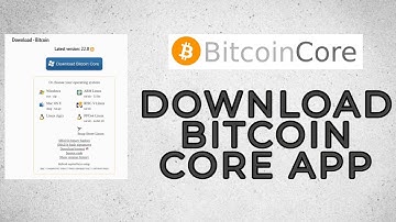 How to Download Bitcoin Core on Desktop/PC 2022?