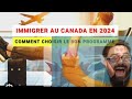 Voici le programme qui vous convient pour venir au canada