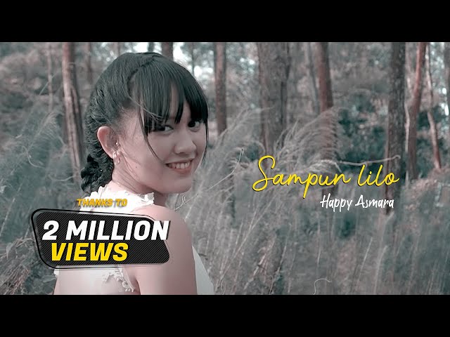 HAPPY ASMARA - SAMPUN LILO (Official Music Video) (Aku Tresno Karo Kowe) class=
