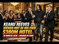 Keanu Reeves Was Kicked Out of His Own Hotel… What Happened 20 Minutes Later Shocked Everyone”