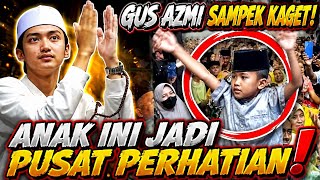 Muhammad Ya Abaz Zahro Khoirul Bariyah Thohirul Qolbi Gus Azmi & Nurus Sya'ban Syubbanul Muslimin