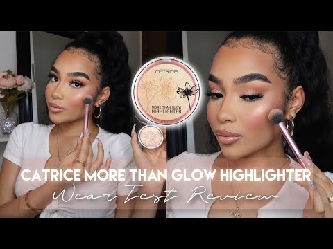 CATRICE MORE THAN GLOW HIGHLIGHTER WEAR TEST REVIEW | BEST AFFORDABLE  HIGHLIGHTER FOR $6! - YouTube