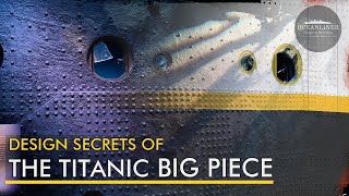 Titanic's INCREDIBLE 'Big Piece' - Design Secrets