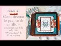 TUTORIAL+KIT. 2/2 parte: Decoración de las páginas del Álbum &quot;El gato con el sombrero&quot;. Scrap Kora