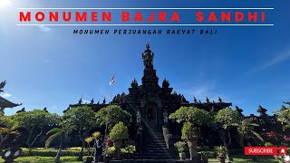 FULL TOUR MONUMENT BAJRA SANDHI BALI‼️ | MONUMEN PERJUANGAN RAKYAT BALI