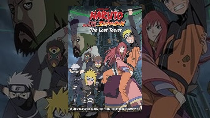 Naruto Shippuden the Movie: The Lost Tower 