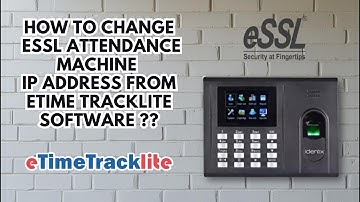 How to Change Essl Attendance machine I P Address From Etime tracklite software