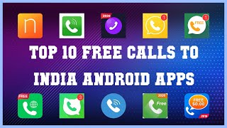 Top 10 Free calls to India Android App | Review screenshot 2
