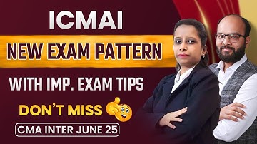 Exam Pattern CMA Inter June 25 | How to Pass CMA Inter | ICMAI Paper Level | CMA Inter Exam Tips