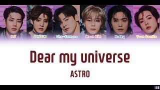 Dear my universe - ASTRO [日本語訳/かなるび/歌詞]