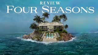 Luxury Hotel Hidden on a Remote Island - Four Seasons Anguilla Review