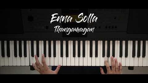 Enna Solla | Thangamagan | Piano Cover by Sneha Shajan