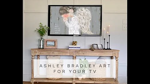 Ashley Bradley Art for Your TV  | 1 Hour of 4K HD ...