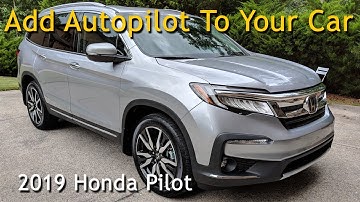Add Autopilot To Your Car - 2019 Honda Pilot OpenPilot Demo