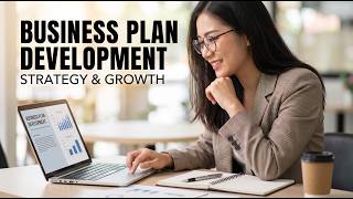 Business Plan Development (9 Minutes)
