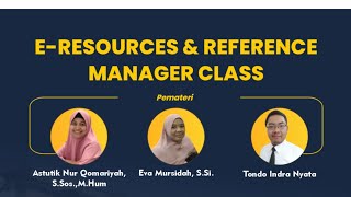 E-Resources & Reference Manager Class