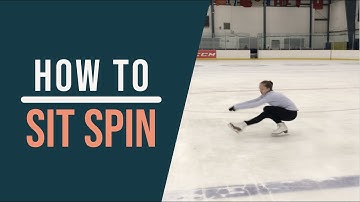 How to Spin: The Sit Spin