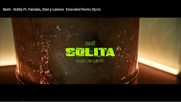 sech - solita ft  farruko zion y lennox Extended Remix Djcris