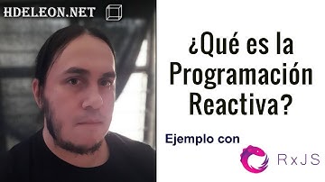 ¿Qué es la Programación Reactiva?