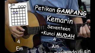 Belajar Petikan GAMPANG (Kemarin - Seventeen) Untuk Pemula + Kunci Mudah chords