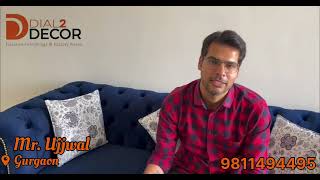 Meet Our Happy Client Mr. Ujjwal Dial 2 Decor Sofa Set Review In Gurgaon