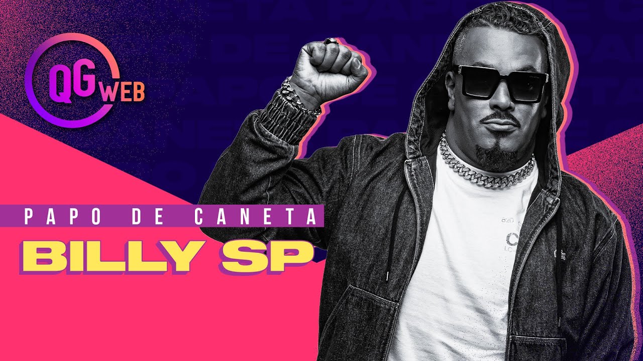 PAPO DE CANETA - BILLY SP | QG WEB