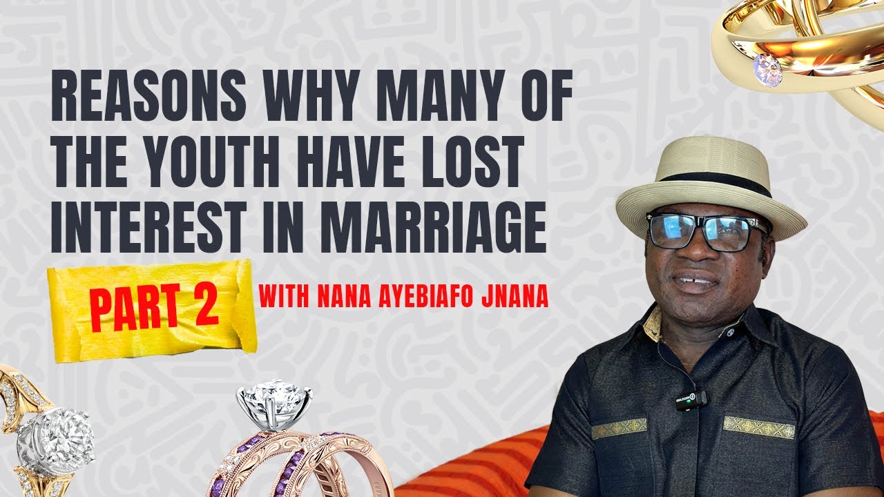 Reasons Why Many Of The Youth Have Lost Interest In Marriage: Part 2