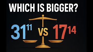31¹¹ vs 17¹⁴ — Can You Solve It Without a Calculator?