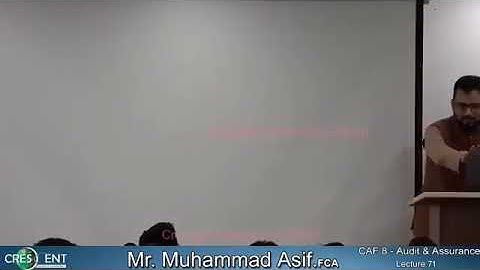 CAF-8-Audit Assurance lecture 71  by Sir Asif CA