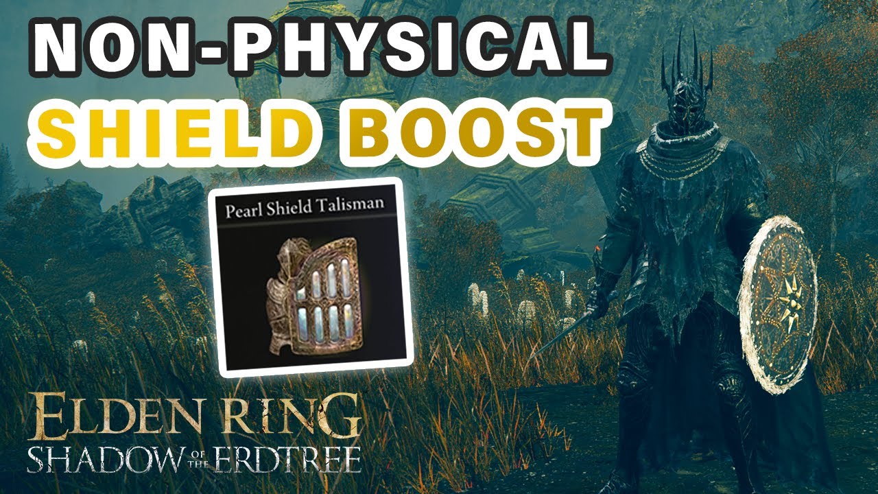 How to get Pearl Shield Talisman NonPhysical Boost Elden Ring DLC