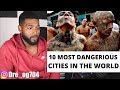 10 Most DANGEROUS Places In The World | REACTION